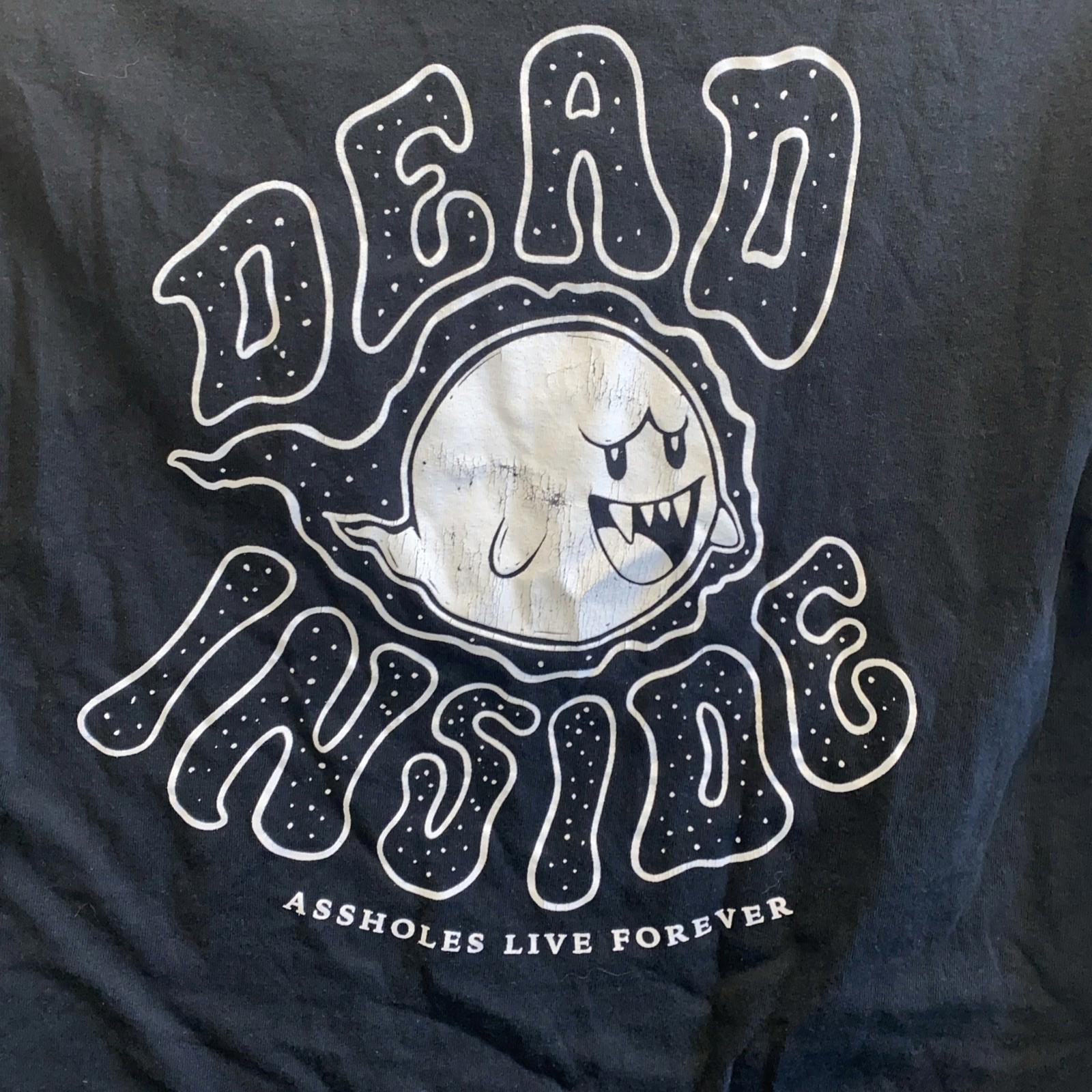 DEAD INSIDE Ghost Distressed A$$hole*s Live Forever Black T Shirt Mens Small